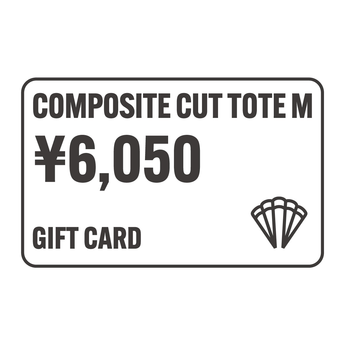 【GIFT CARD】COMPOSITE CUT TOTE M